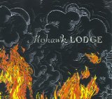 Wildfires Lyrics The Mohawk Lodge