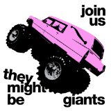 Join Us Lyrics They Might Be Giants