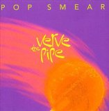 Pop Smear Lyrics Verve Pipe