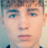 Catalyst (Single) Lyrics Will Joseph Cook