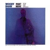 Night Music Lyrics Woody Shaw