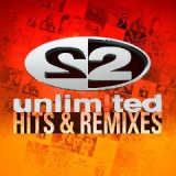Unlimited Hits and Remixes Lyrics 2 Unlimited