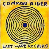 Miscellaneous Lyrics Common Rider