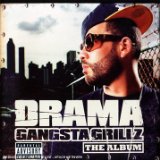 Gangsta Grillz The Album 2 Lyrics Drama