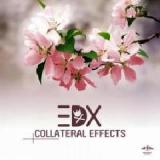 Collateral Effects Lyrics EDX