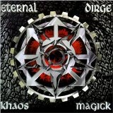 Khaos Magick Lyrics Eternal Dirge