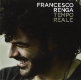 Tempo reale Lyrics Francesco Renga