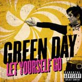 Let Yourself Go (Single) Lyrics Green Day