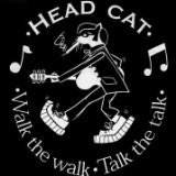 Walk The Walk... Talk The Talk Lyrics Headcat