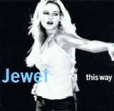 This Way Lyrics Jewel