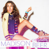 Melodies (Single) Lyrics Madison Beer