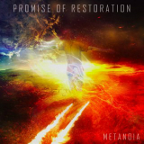 Metanoia Lyrics Promise Of Restoration