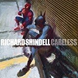 Careless Lyrics Richard Shindell