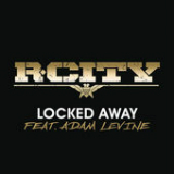 Locked Away (Single) Lyrics Rock City