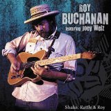 Shake Rattle & Roy Lyrics Roy Buchanan
