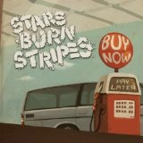 Buy It Now Pay It Later (EP) Lyrics Stars Burn Stripes