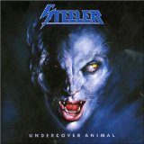 Undercover Animal Lyrics Steeler