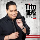 Miscellaneous Lyrics Tito Nieves