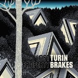 Lost Property Lyrics Turin Brakes