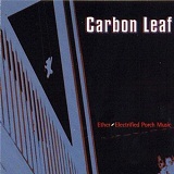 Ether-Electrified Porch Music Lyrics Carbon Leaf
