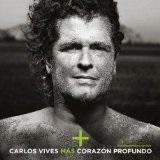 Más + Corazón Profundo Lyrics Carlos Vives