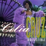Irresistible Lyrics Celia Cruz