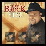 Chad Brock Lyrics Chad Brock