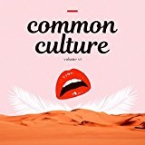 Common Culture, Vol. 6 Lyrics Pretty Bhullar Feat. L.O.C.