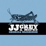 Georgia Warhorse Lyrics JJ Grey & Mofro