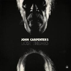 John Carpenter’s Lost Themes Lyrics John Carpenter