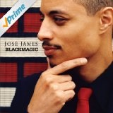 Blackmagic  Lyrics José James