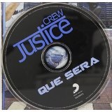 Que Sera (Single) Lyrics Justice Crew