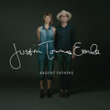 Absent Fathers Lyrics Justin Townes Earle