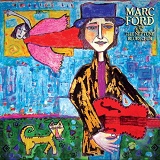 Marc Ford & The Neptune Blues Club Lyrics Marc Ford
