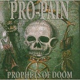 Prophets Of Doom Lyrics Pro-Pain