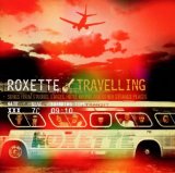 Travelling Lyrics Roxette