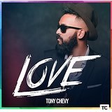 Love  Lyrics Tony Chevy