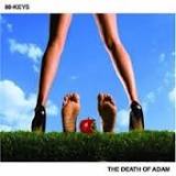 The Death of Adam Lyrics 88-Keys