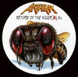 Return Of The Killer A's Lyrics Anthrax