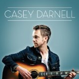 Casey Darnell Lyrics Casey Darnell