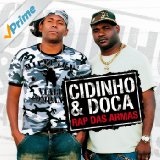 Rap Das Armas Lyrics Cidinho & Doca