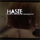 Pursuit In The Face Of Consequence Lyrics Haste