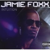 Intuition Lyrics Jamie Foxx