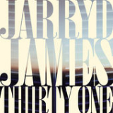 Thirty One Lyrics Jarryd James