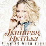 Playing With Fire Lyrics Jennifer Nettles