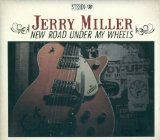 New Road Under My Wheels Lyrics Jerry Miller