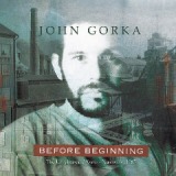 Before Beginning Lyrics John Gorka
