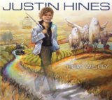 How We Fly Lyrics Justin Hines