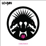 Colossus Lyrics Lo-Pan