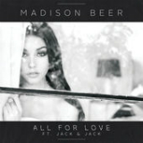 All for Love (Single) Lyrics Madison Beer